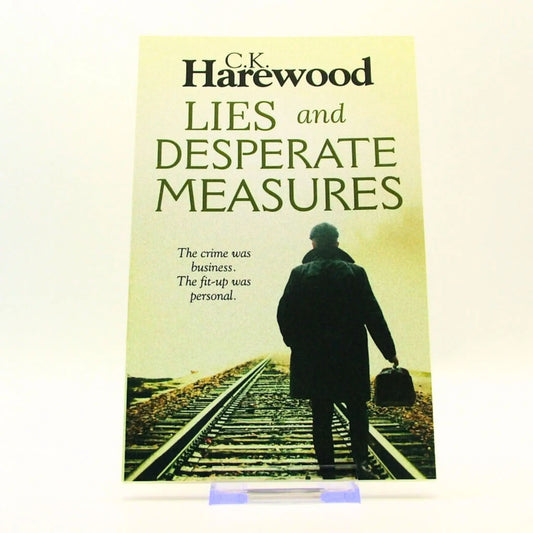 Lies and Desperate Measures Paperback Front Cover