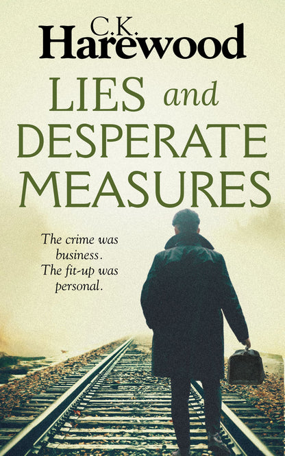 Lies and Desperate Measures (eBook)