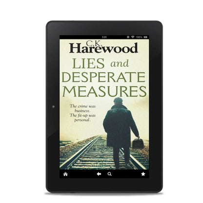 E-reader displaying the cover of 'Lies and Desperate Measures' by C.K. Harewood on a white background.