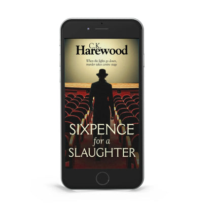 Phone displaying the book cover of 'Sixpence for a Slaughter' by C.K. Harewood on a white background