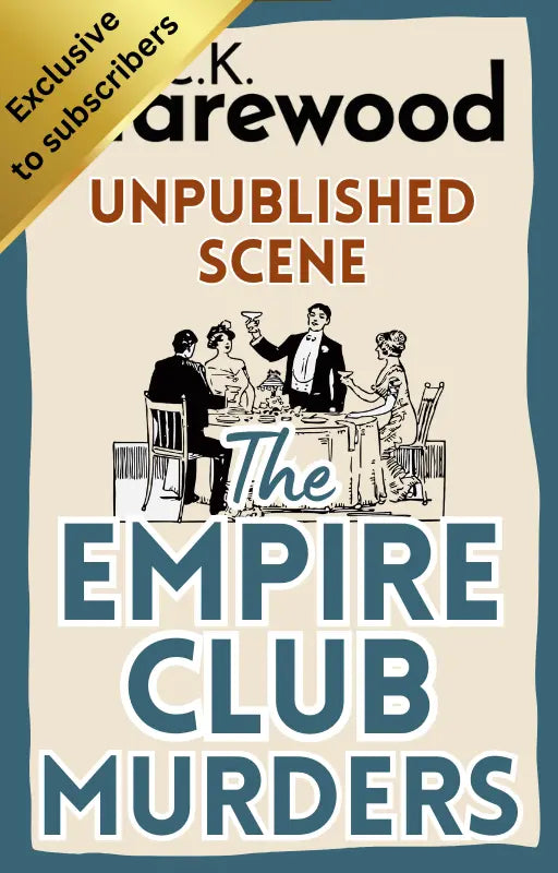 Unpublished prologue scene from The Empire Club Murders